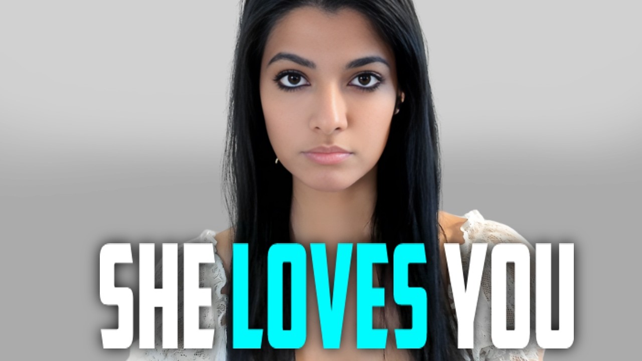 How Women Act When They Love You