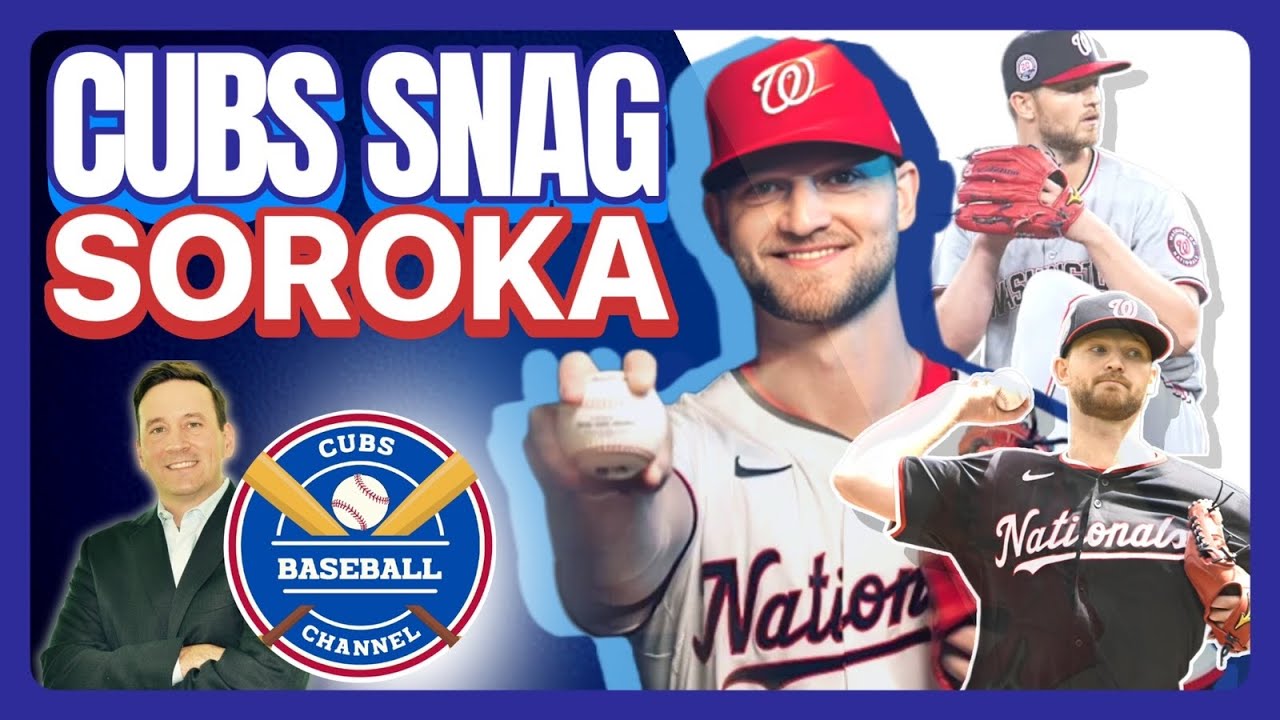 BREAKING NEWS! | Cubs add Michael Soroka | Cubs Baseball Channel Podcast