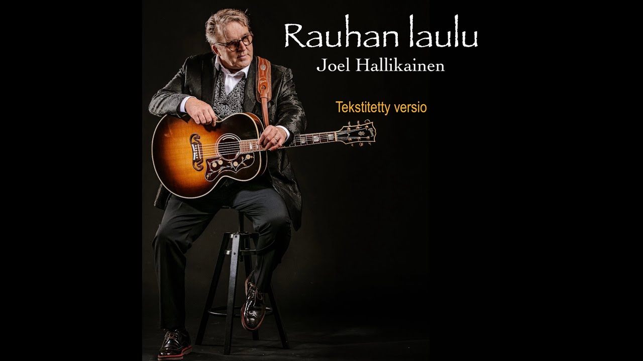 RAUHAN LAULU - Joel Hallikainen