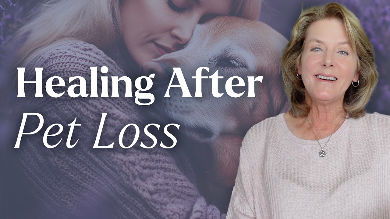 Grieving the Loss of Your Pet (Find True Healing After Pet Loss)