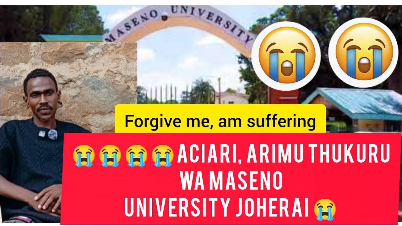 Dathukirie ciana cia thukuru Maseno University nginya amwe magikua Joherai 😭😭😭#trending 