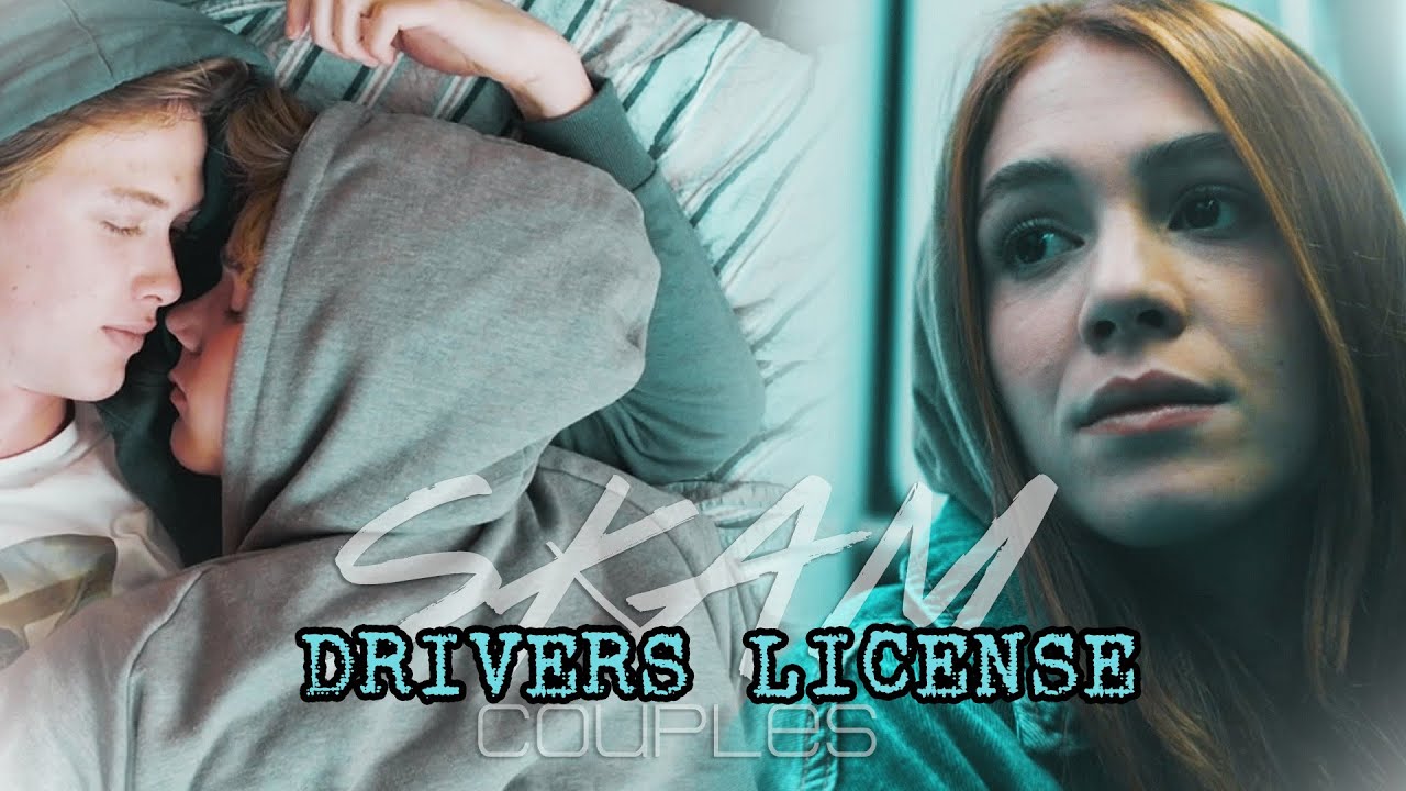 Drivers License | Skam Couples