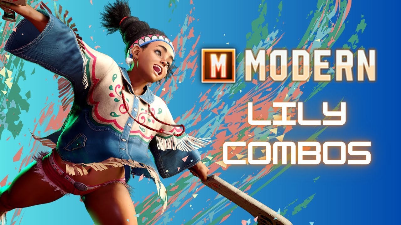 Lily Modern Control Combos - Street Fighter 6