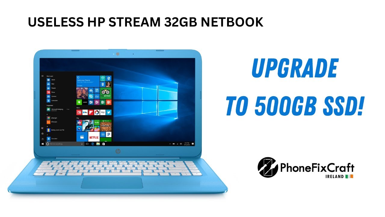 UPGRADE USELESS 32GB HP STREAM TO 500GB