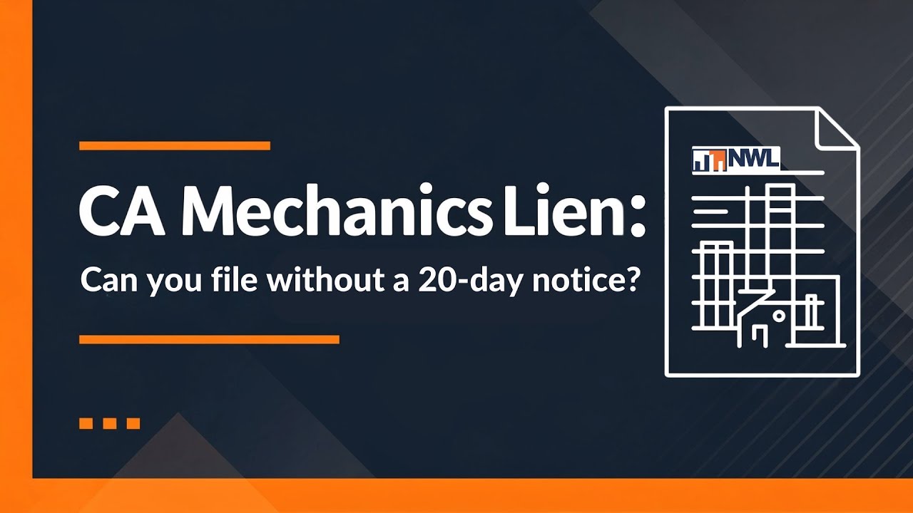 Can You File a Mechanics Lien Without a Preliminary Notice in California?