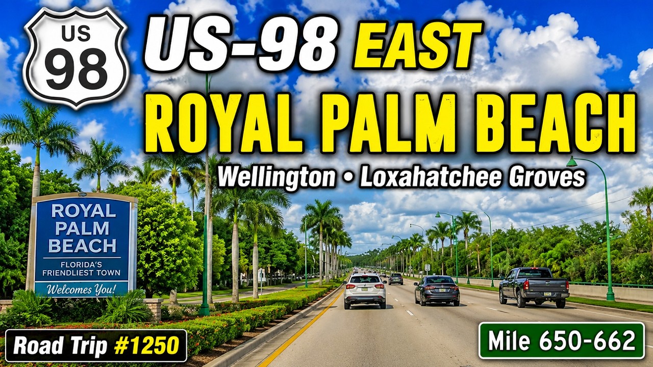 ⁴ᴷ Road Trip #1250 &ndash; US-98 E &ndash; Floryda, mila 650-662 | Wellington / Royal Palm Beach