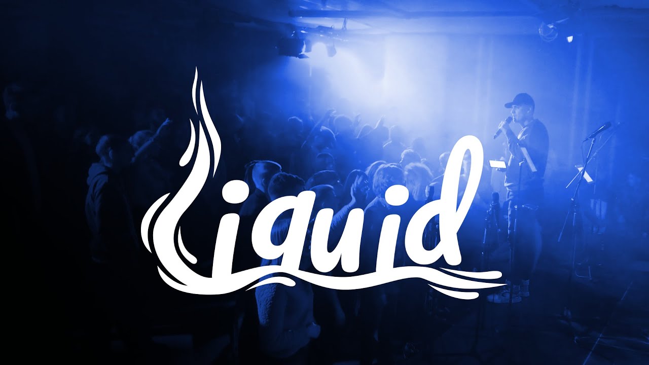 LIQUID LIVE - Session II & III