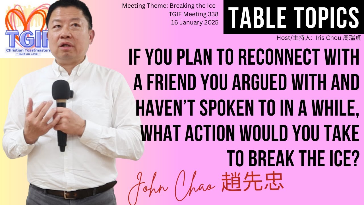 What action would you take to break the ice with someone you argued with? || John Chao [Table Topics