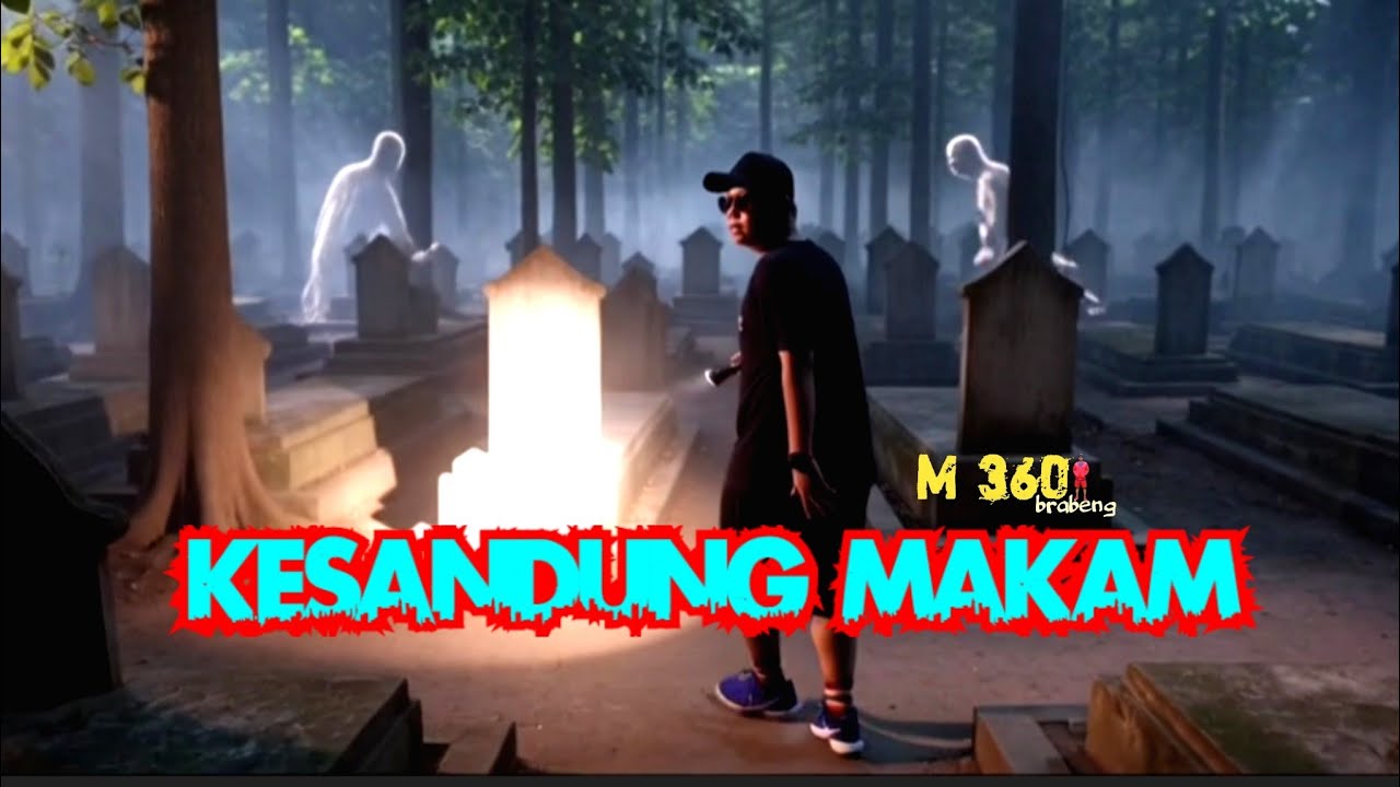 KESANDUNG MAKAM - M 360 brabeng ( Official Music Video )