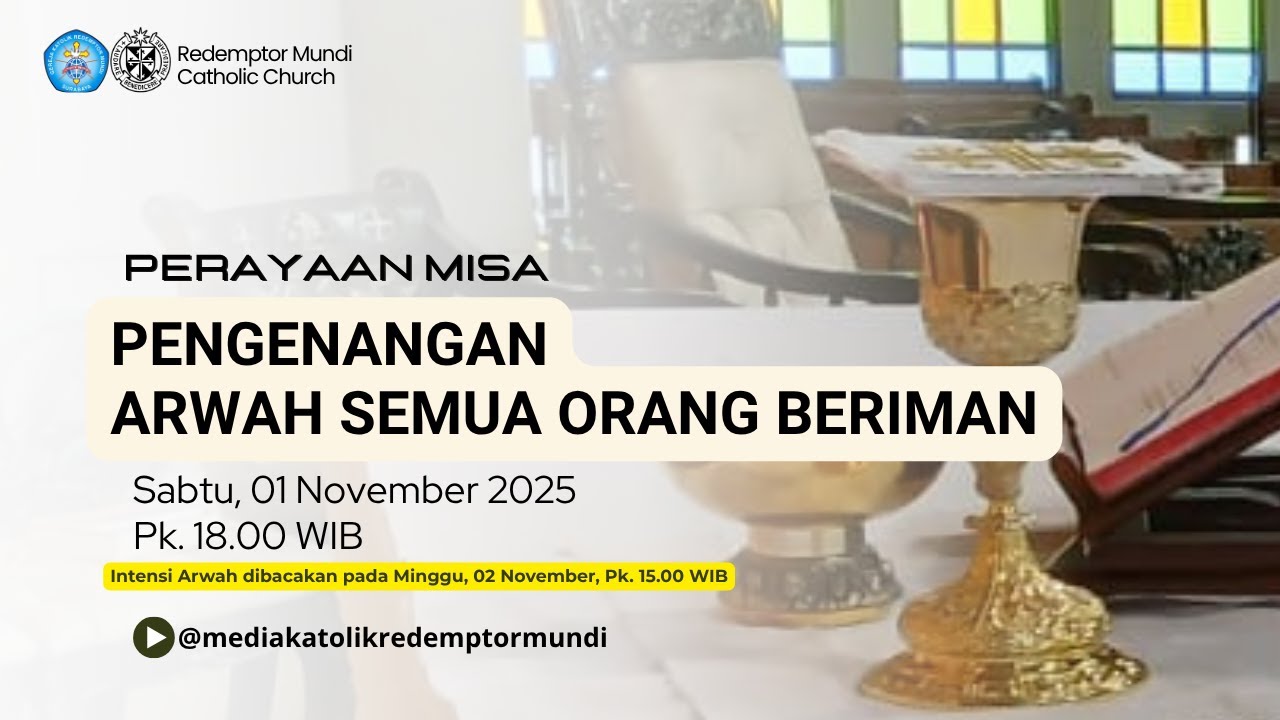Perayaan Misa | Pengenangan Arwah Semua Orang Beriman | Sabtu, 01 November 2025 | 18.00 WIB
