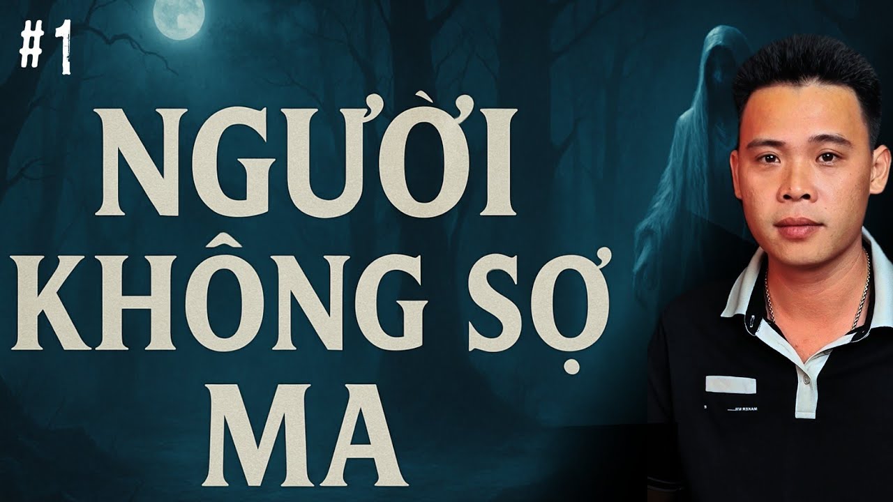 TẬP 1519: NGƯỜI KHÔNG SỢ MA | TẬP 1  | HÀN BẢO KỂ