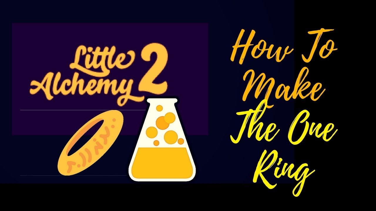 Little Alchemy 2-How To Make The One Ring Cheats & Hints