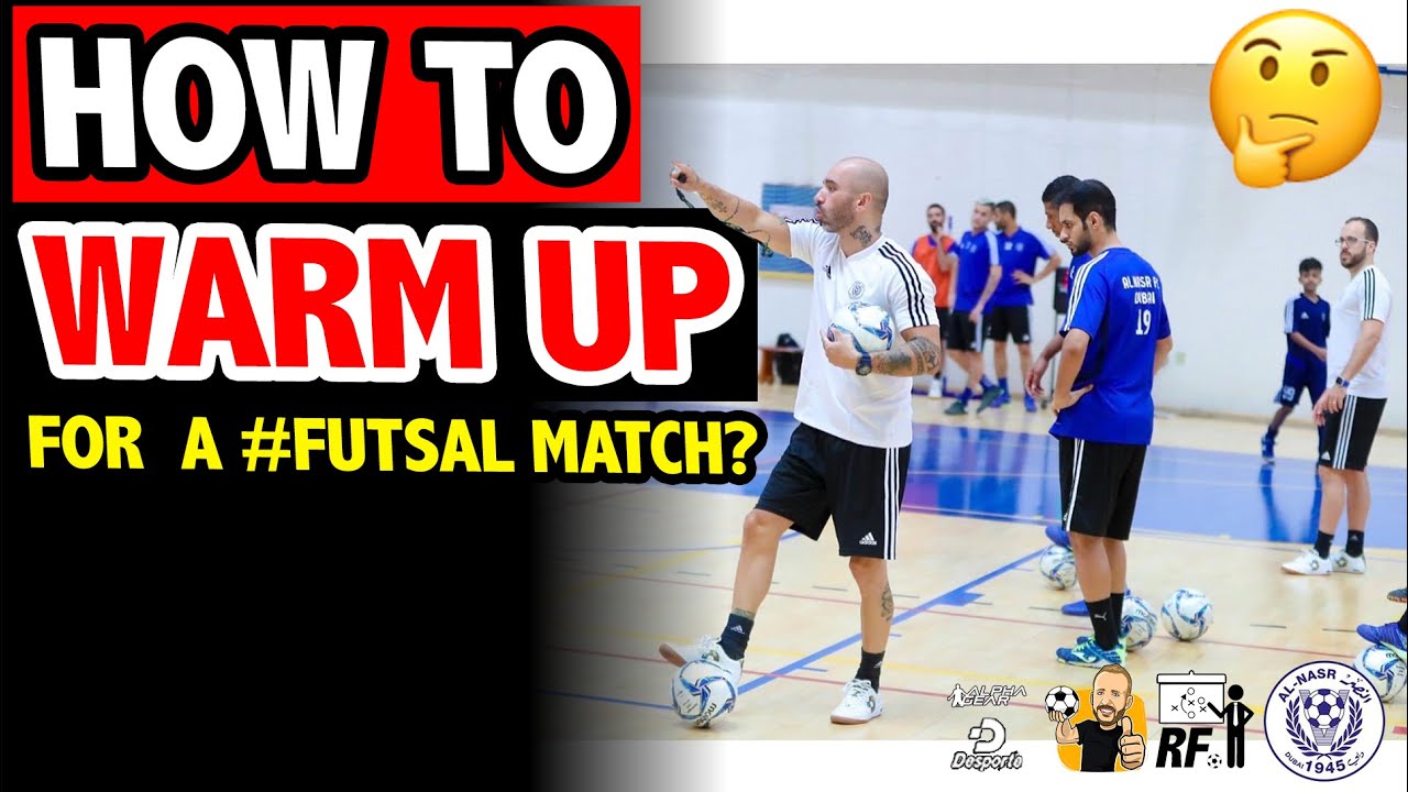 PRE MATCH WARM UP | FULL 10 MINS BALL WARM UP FOR A FUTSAL MATCH