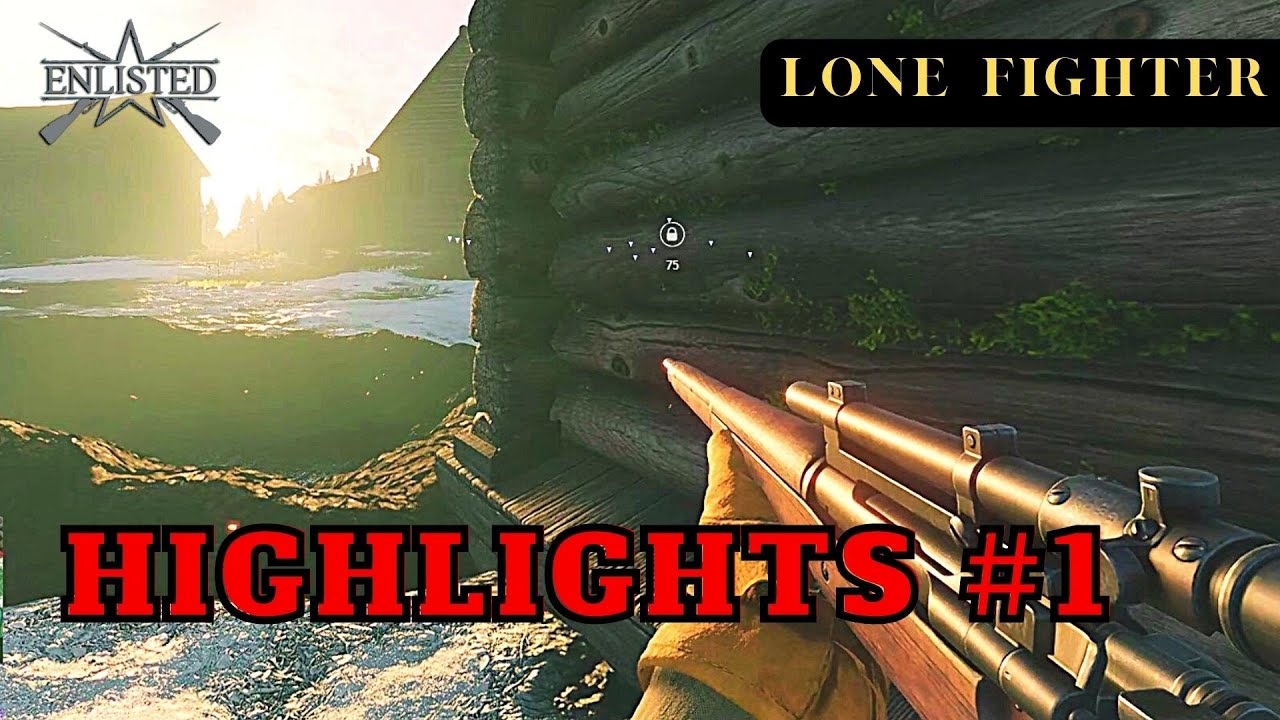 Enlisted - HIGHLIGHTS ||Lone Fighter||. #1