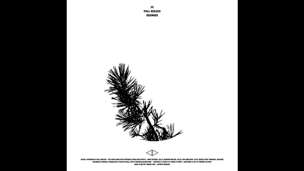 MMXX-12 - Phill Niblock - Browner