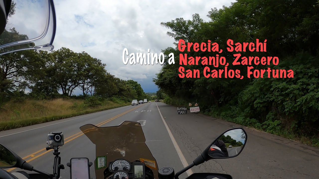 Camino a Grecia Sarchi Naranjo Zarcero Fortuna