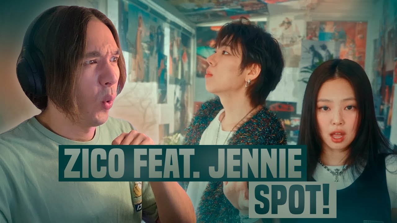 ZICO - SPOT! (feat. JENNIE) / РЕАКЦИЯ