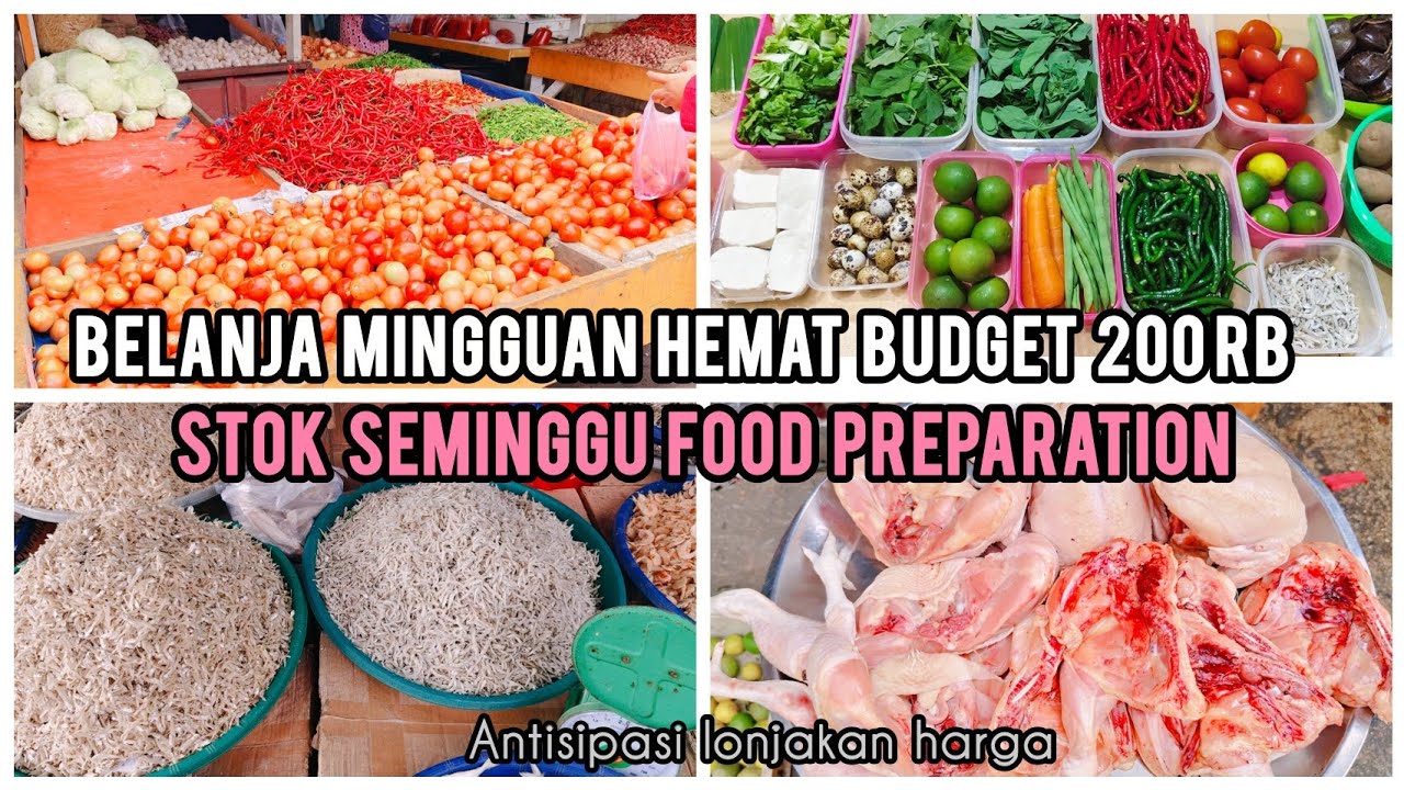 Belanja mingguan hemat budget 200 ribu seminggu food preparation. #belanjahemat #foodpreparation 