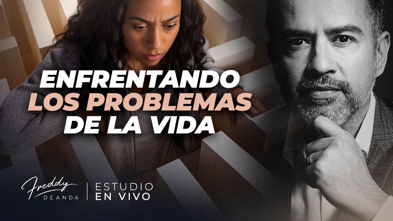 💪 Enfrentando los problemas de la vida |  Freddy DeAnda