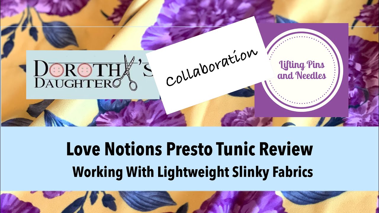 Love Notions Presto Tunic Review | Delicate Fabrics | Collab With Lifting Pins & Needles