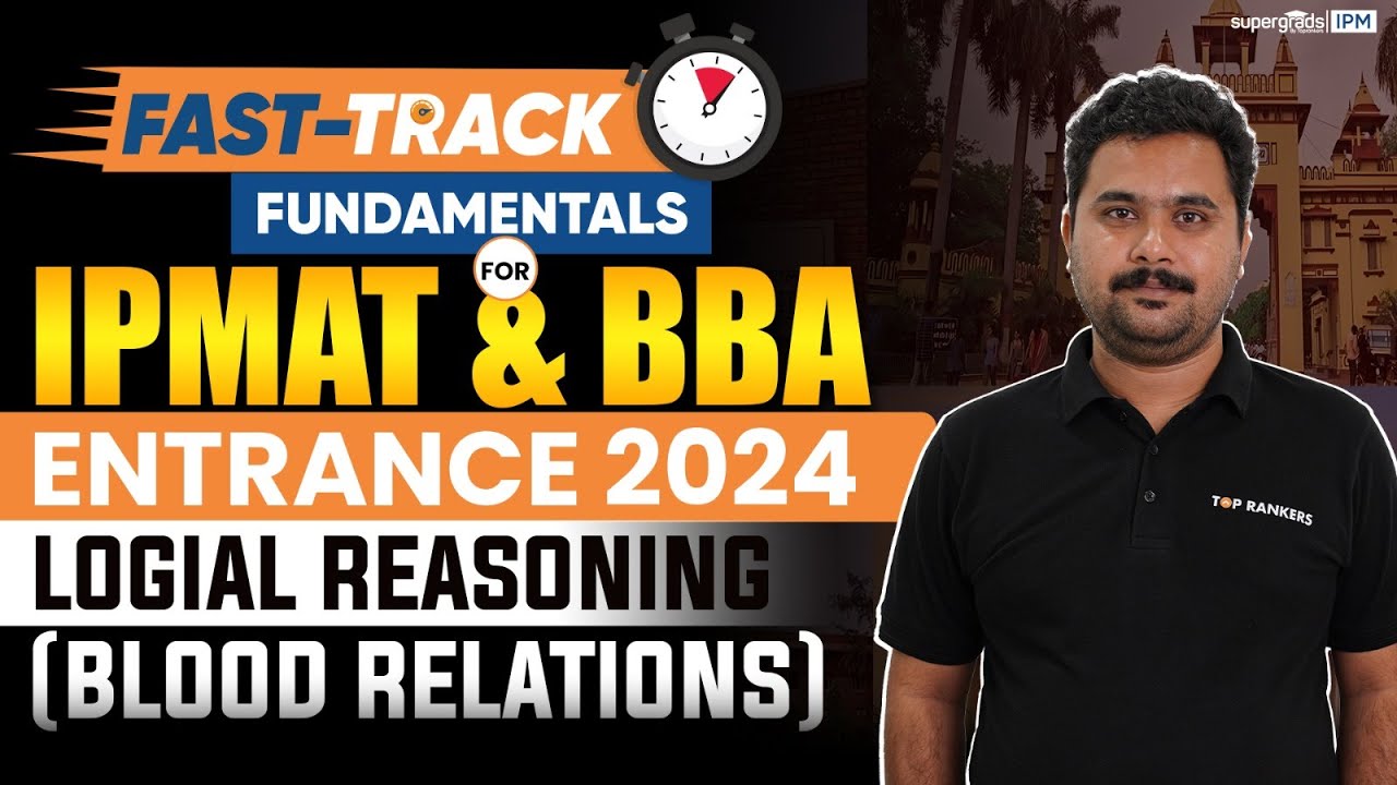 IPMAT & BBA Entrance Exam | Logical Reasoning (Blood Relation) Questions | IPMAT 2024 Exam