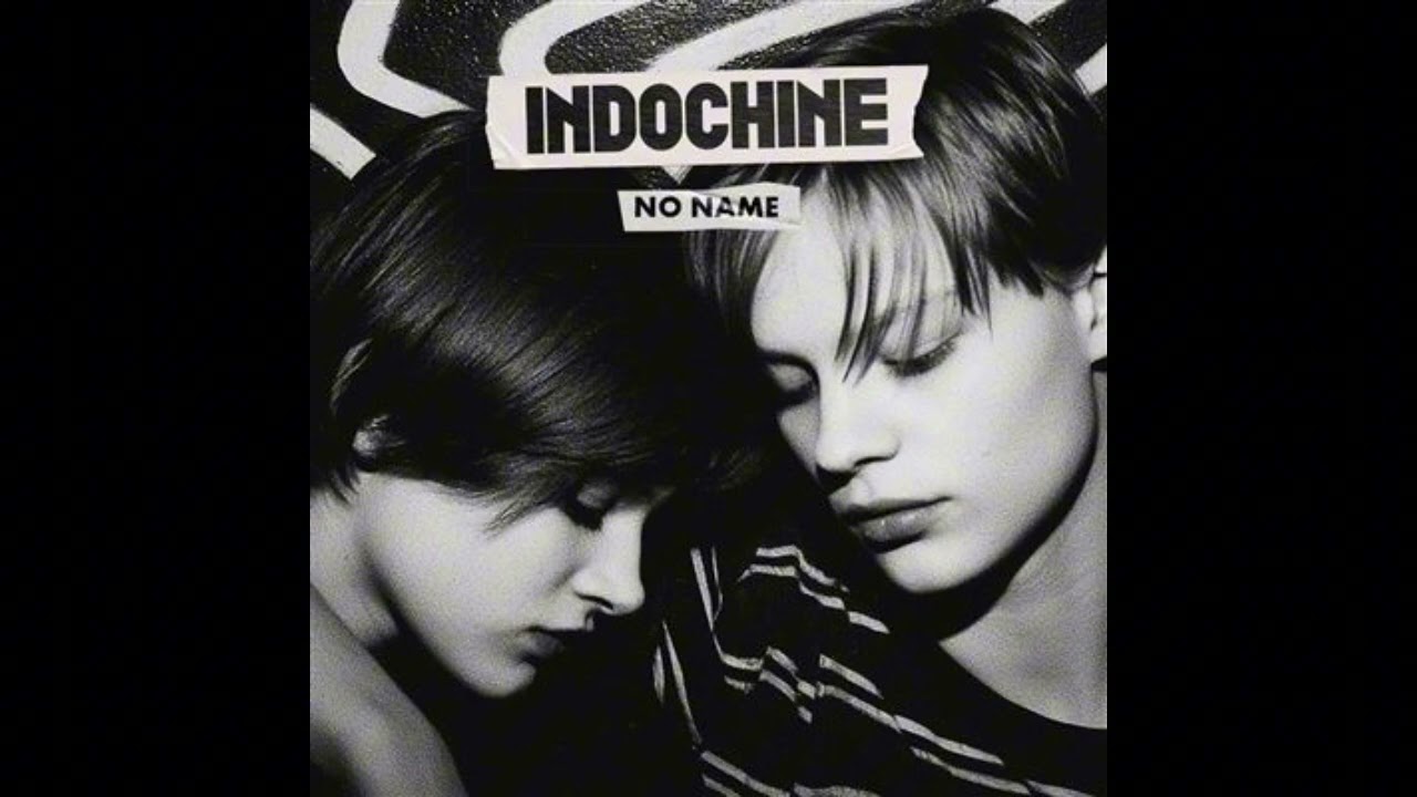 Indochine - No Name (Tonalité élevée) 
