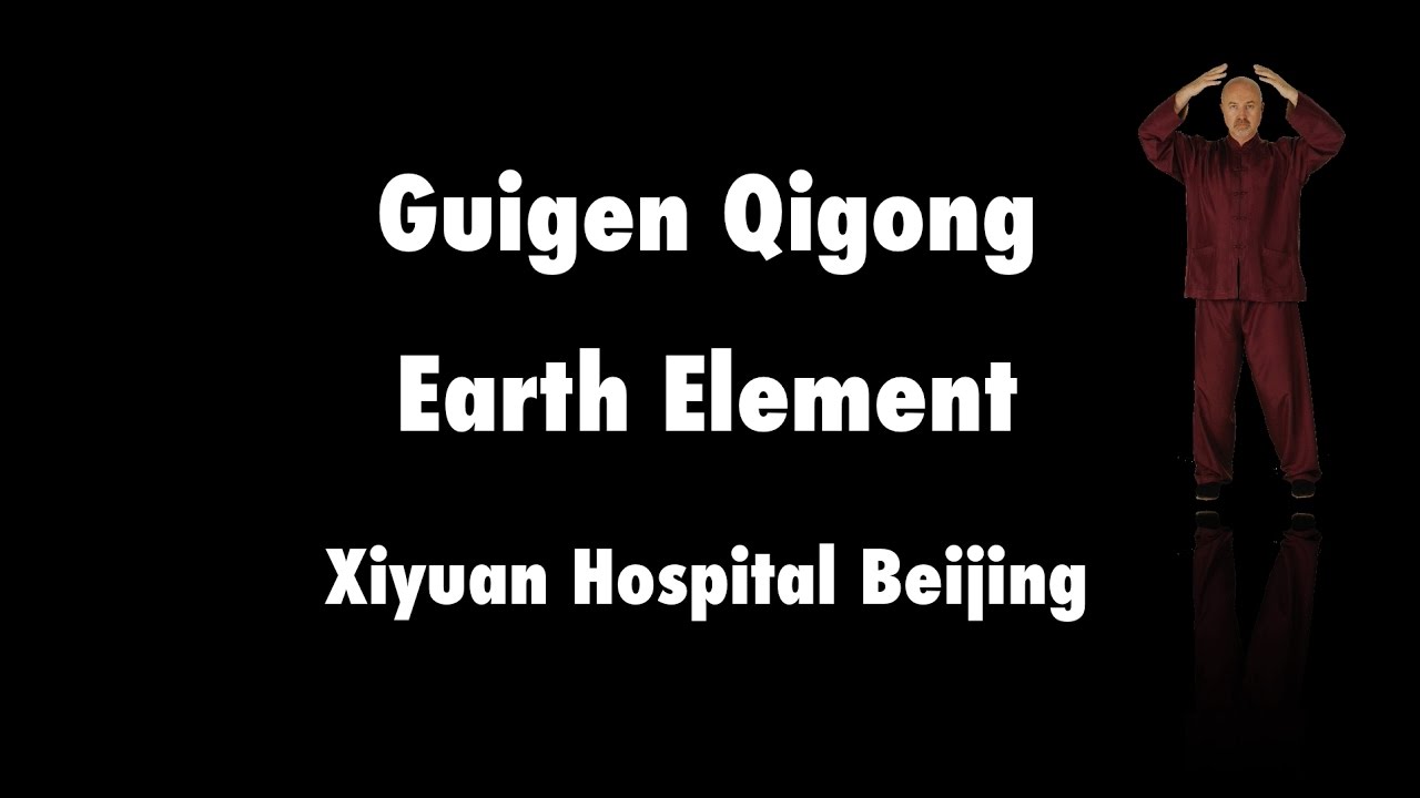 Guigen Earth Element Qigong - Xiyuan Hospital Beijing Simon Blow Qigong