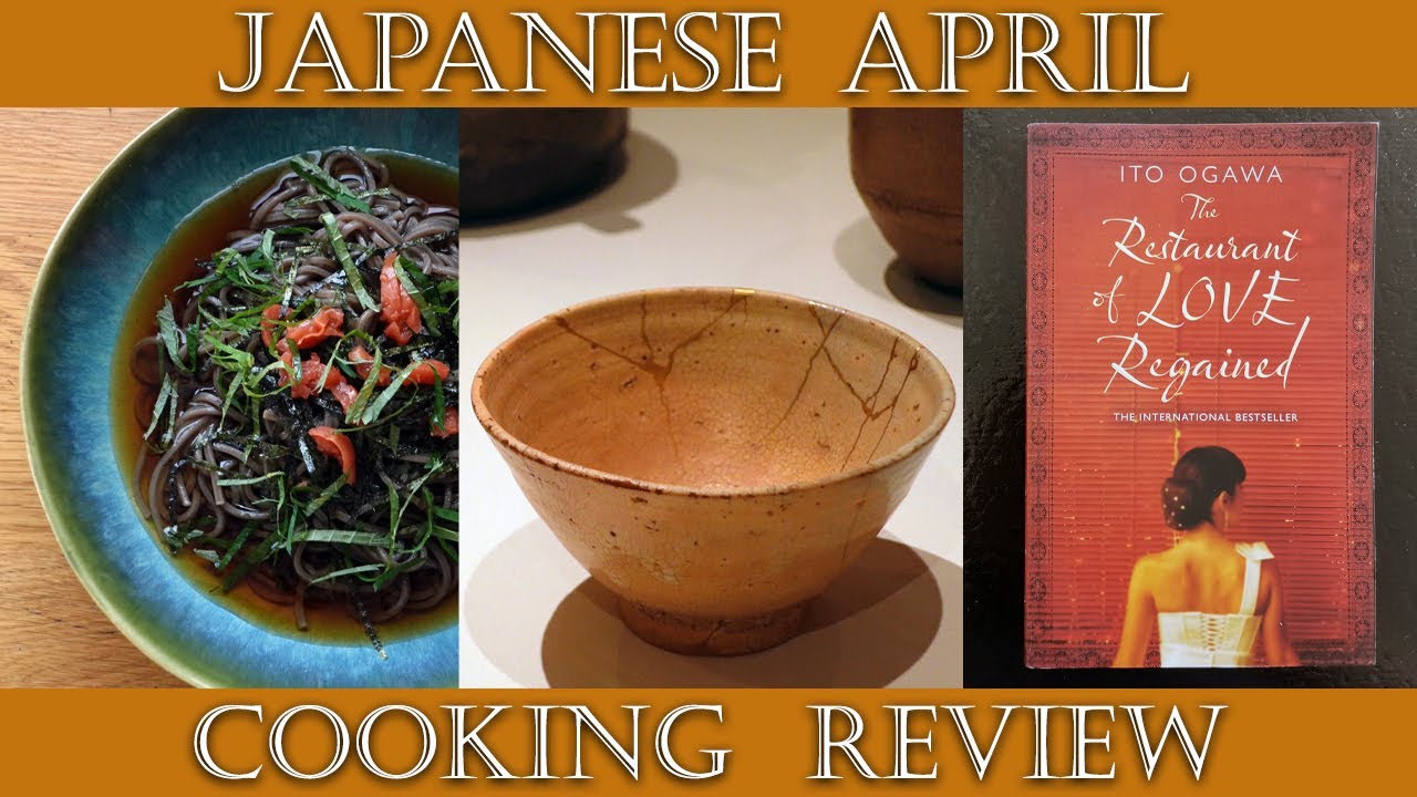 Japanese cooking and a book review : The Restaurant of Love Regained, by Ito Ogawa