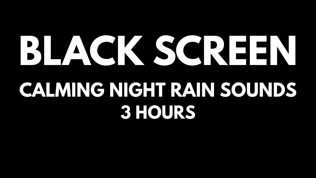 Stress Relief & Anxiety Cure | Calming Soft Night Rain for Sleeping | 3 Hours - Black Screen