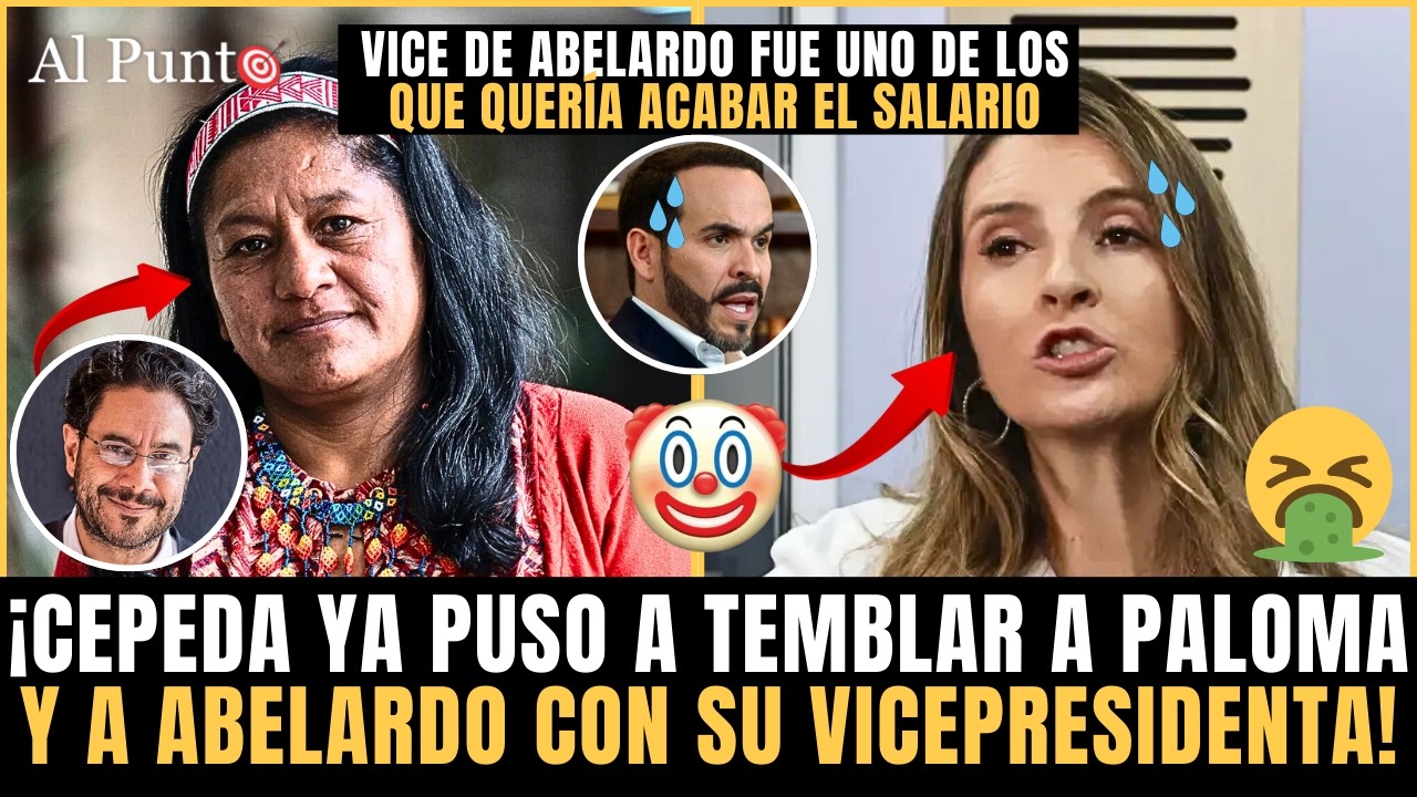 ¡LES DIÓ MIEDO! Vice de Cepeda LOS ASUSTÓ ¡Fórmula de Abelardo quería TUMBAR el SALARIO MÍNIMO!