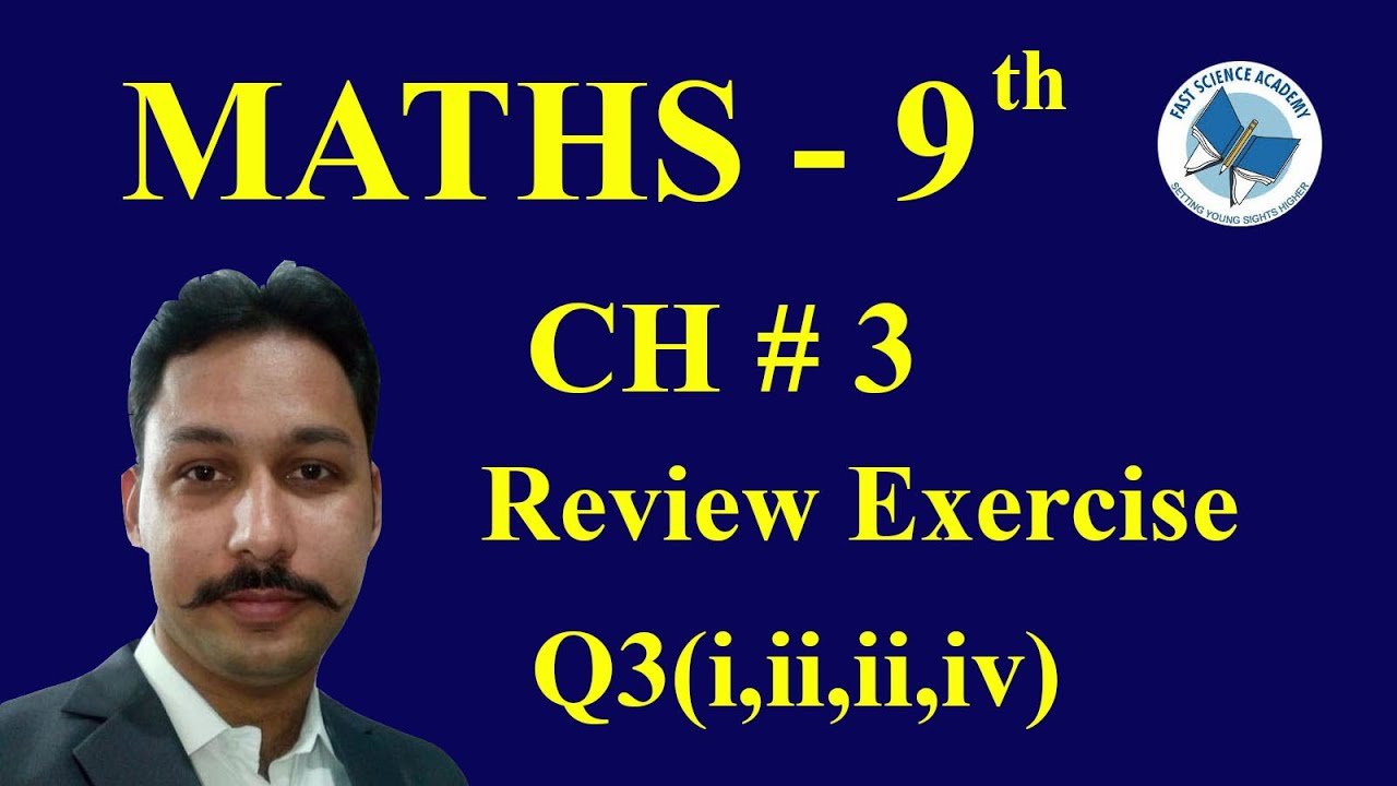 Maths 9th Chapter No.3 Review Ex 3  Q No.3( i,ii,iii,iv)