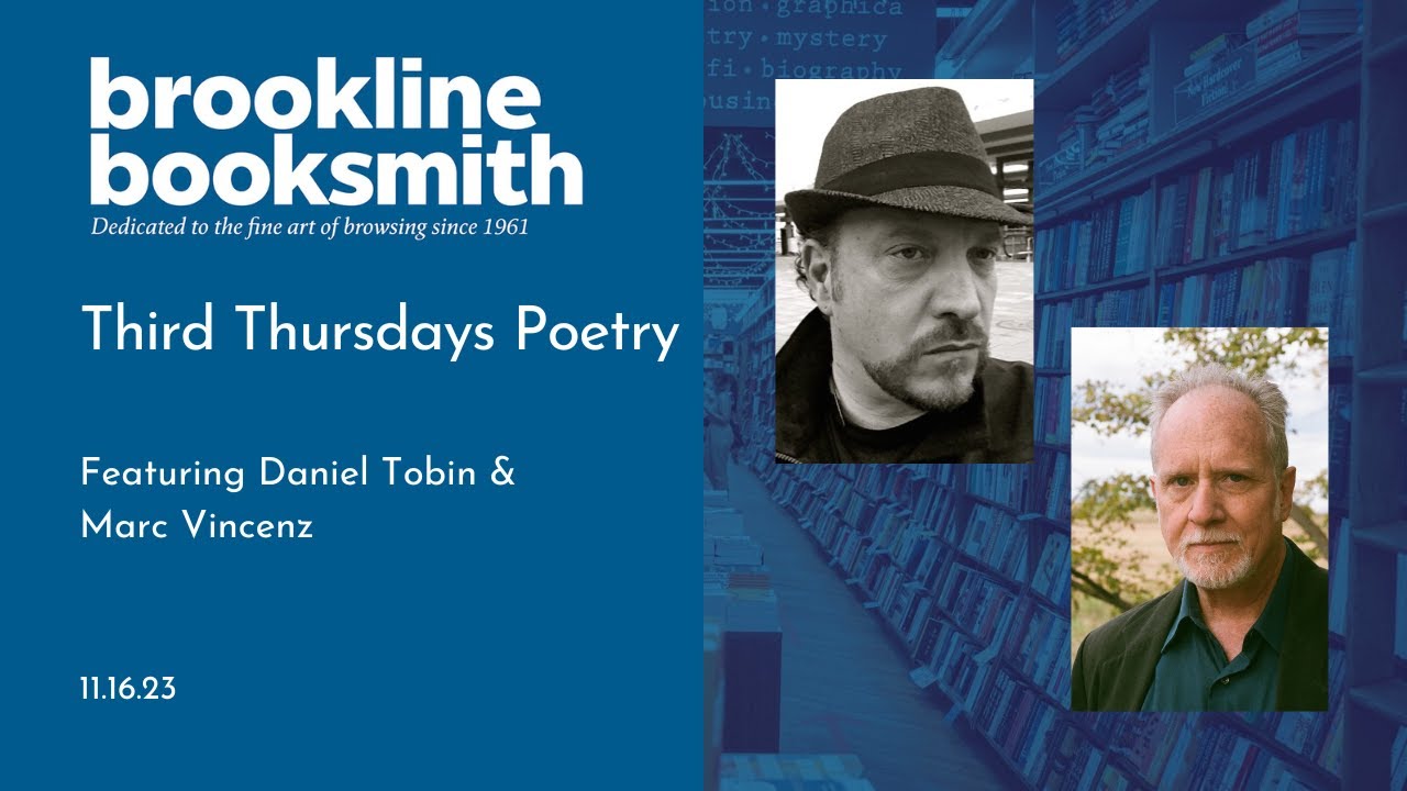 Live! Third Thursdays Poetry: Daniel Tobin & Marc Vincenz