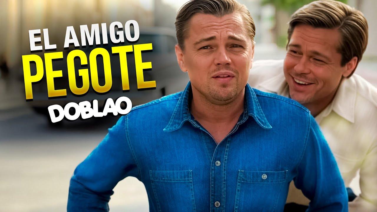 El Amigo Pegote | #DOBLAO