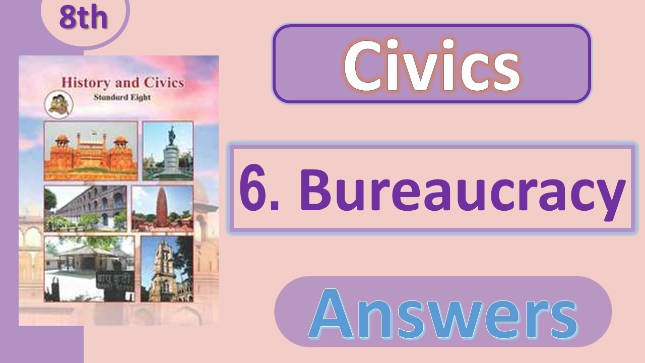 Class 8 Civics Chapter 6 – Bureaucracy | Question Answer | Maharashtra Board