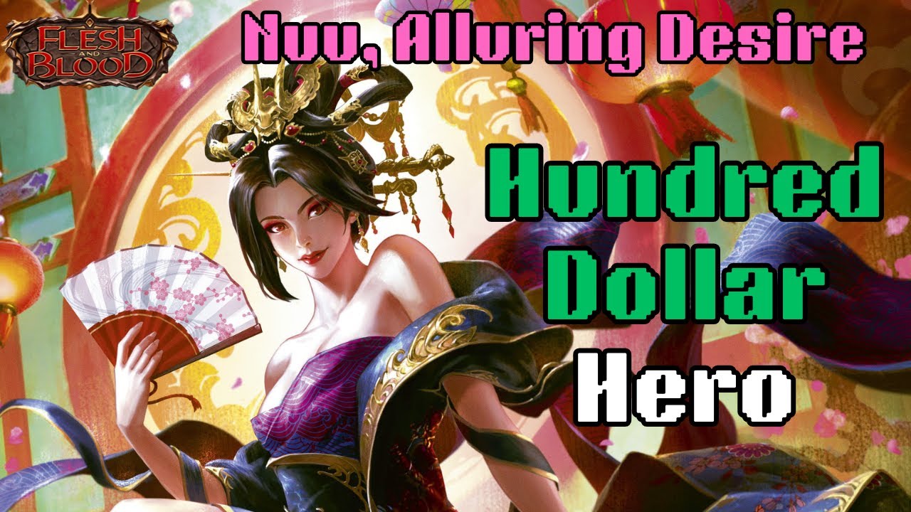 Nuu, Alluring Desire | Hundred Dollar Hero | Classic Constructed | Flesh and Blood TCG