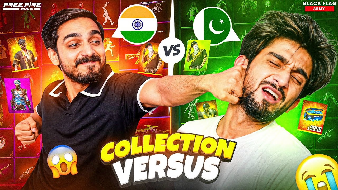 INDIA 🇮🇳 VS PAKISTAN 🇵🇰 FREE FIRE COLLECTION VERSUS कोन जीतेगा 😳