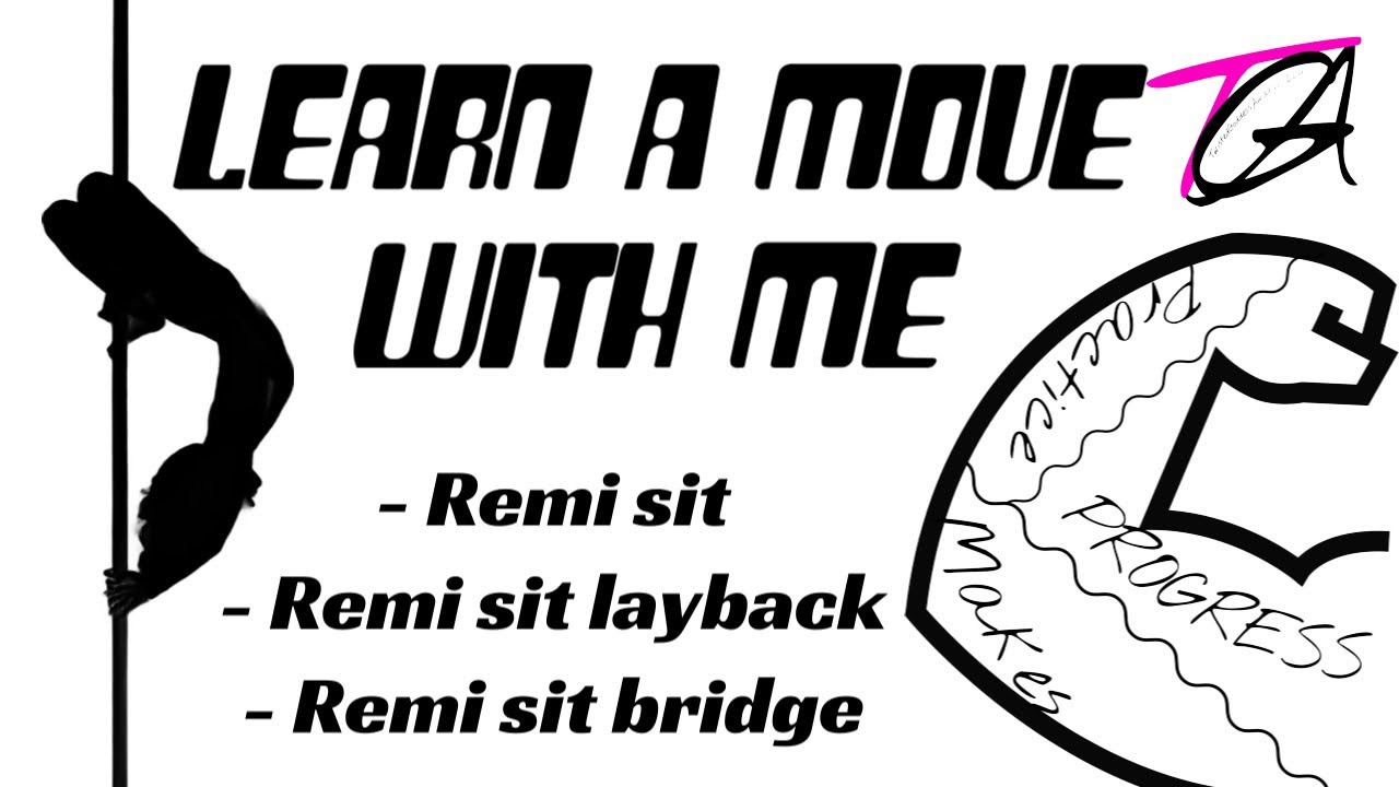 Remi sit - Remi sit layback - Remi sit bridge