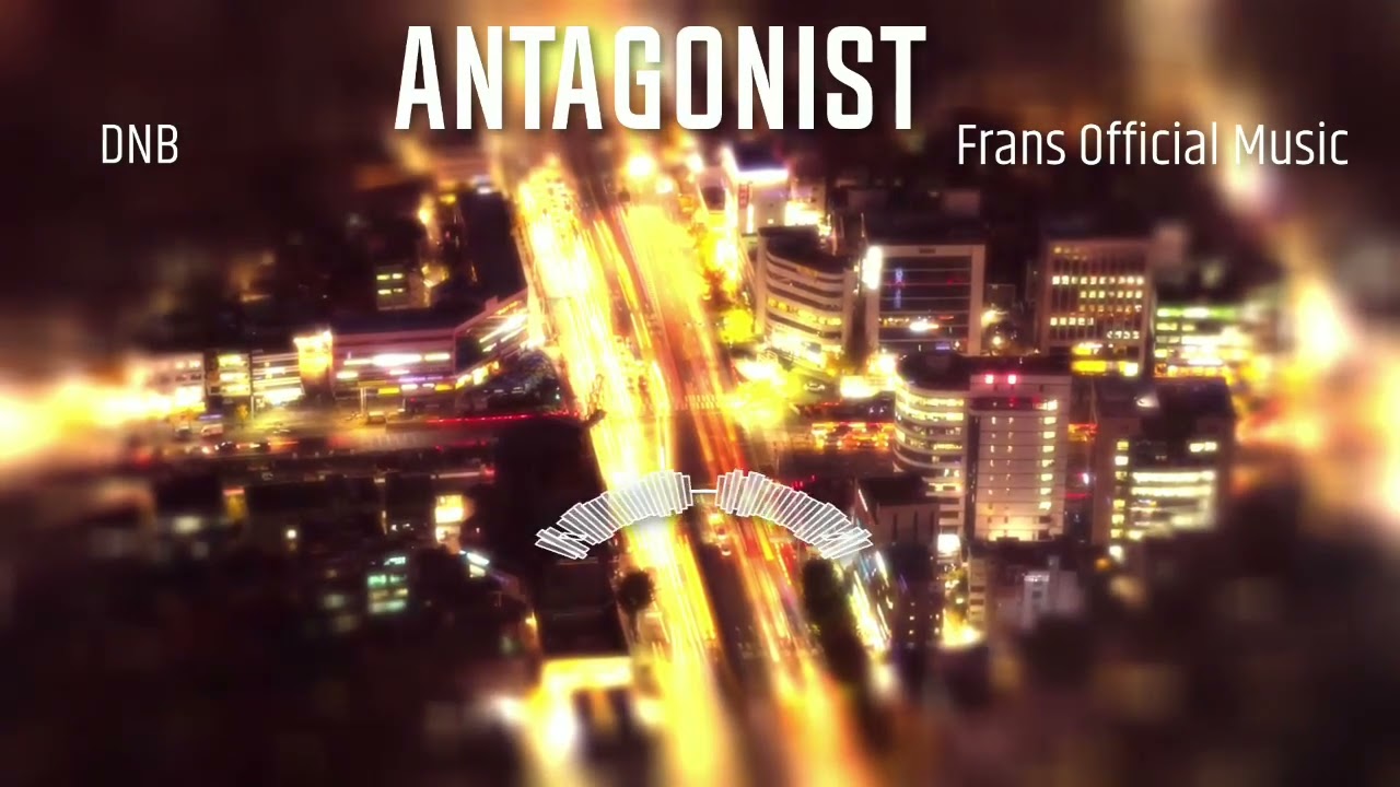 Frans - Antagonist (DNB)