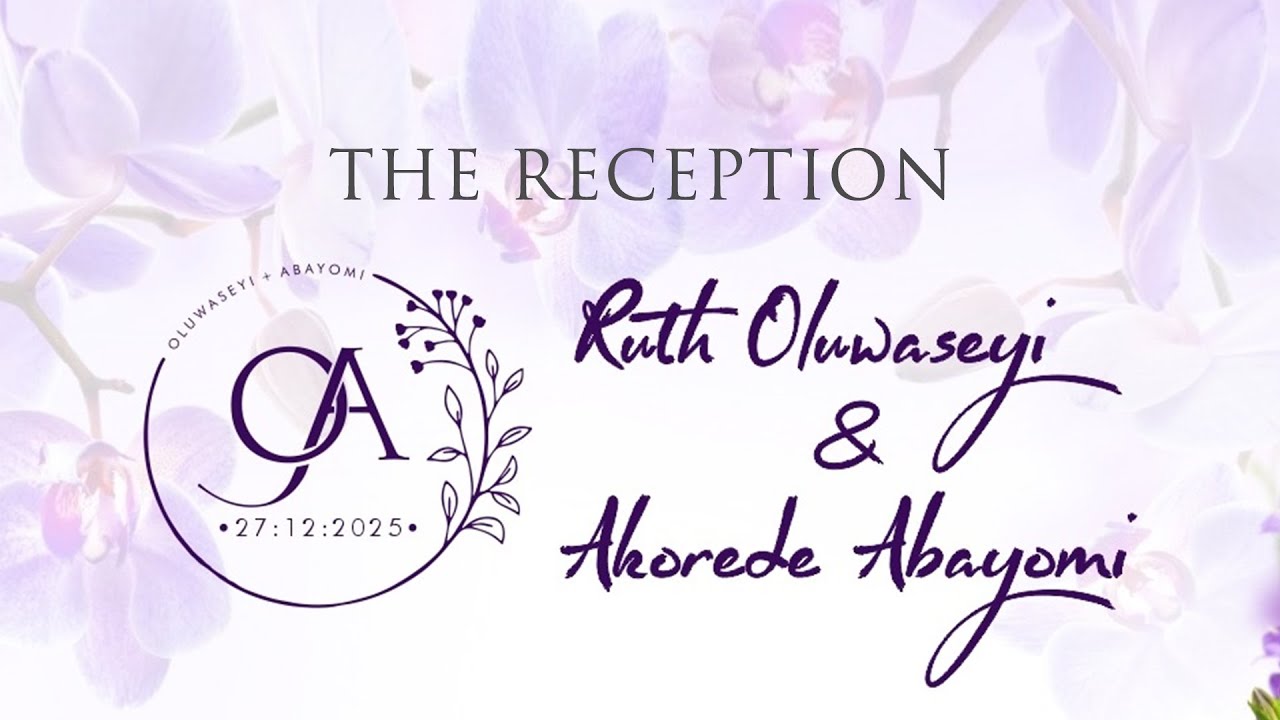 RUTH OLUWASEYI & AKOREDE ABAYOMI || THE RECEPTION | LIVE | PHMEDIA