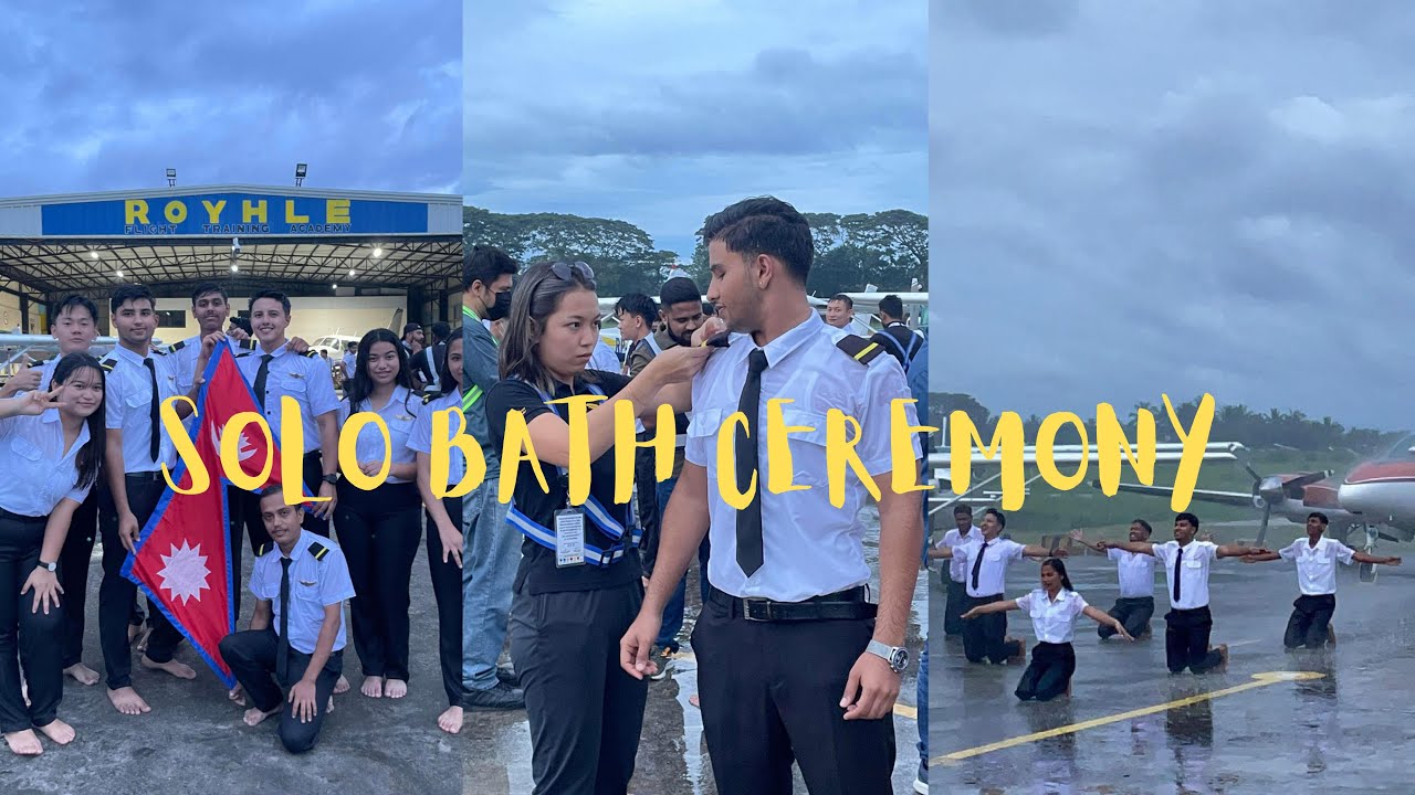 Solo bath ceremony ││ Royhle Aviation Academy ||