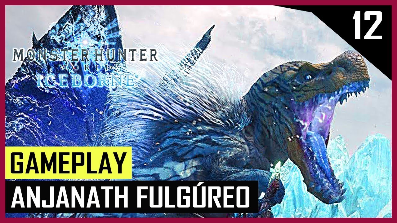 Caza a Anjanath Fulgúreo: Modo Historia Parte 12 | MHW Iceborne Gameplay Español