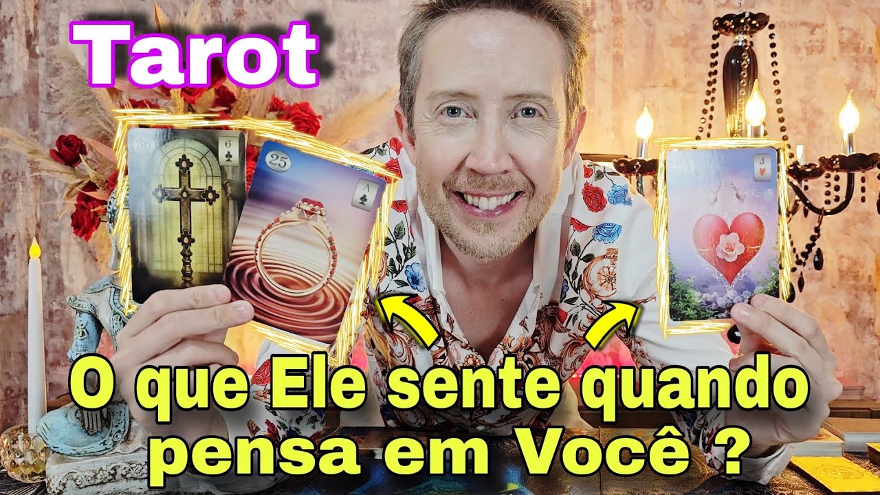 O que ele sente quando pensa em você ? Tarot de hoje- Ele pensa em mim tarot?O que ele sente por mim