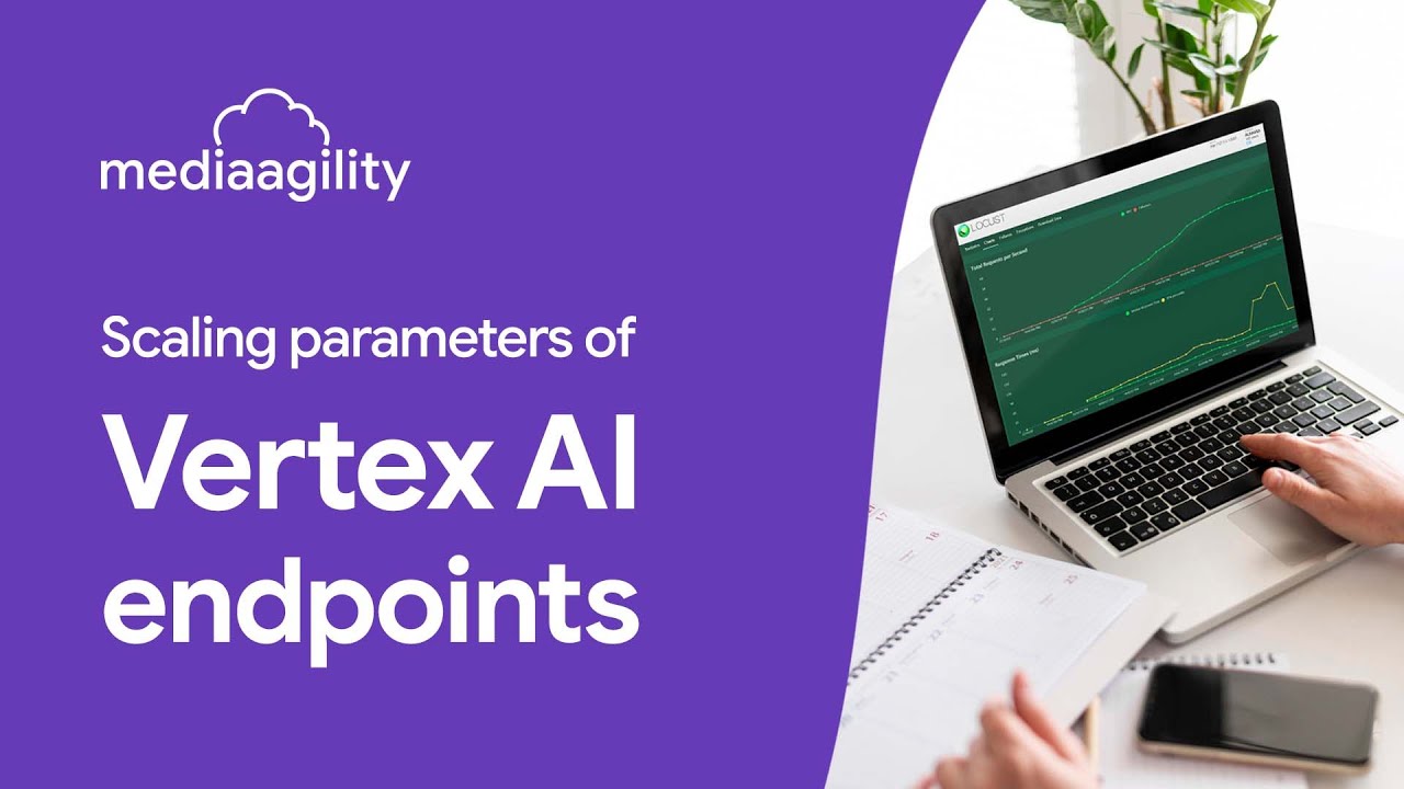 Scaling Parameters of Vertex AI Endpoints | MediaAgility&rsquo;s Tech Talk Tuesdays Week 28