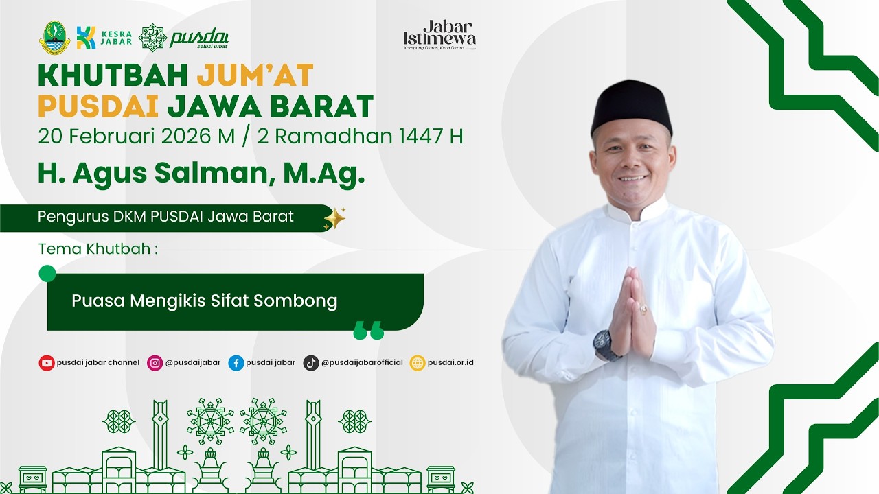 [LIVE] KHUTBAH JUMAT PUSDAI JAWA BARAT  - 2 RAMADHAN 1447 H - 20 FEBRUARI 2026 M