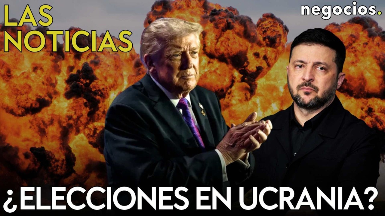 LAS NOTICIAS: EEUU amenaza a Irán con un bloqueo total, ¿elecciones en Ucrania? y Europa humillada