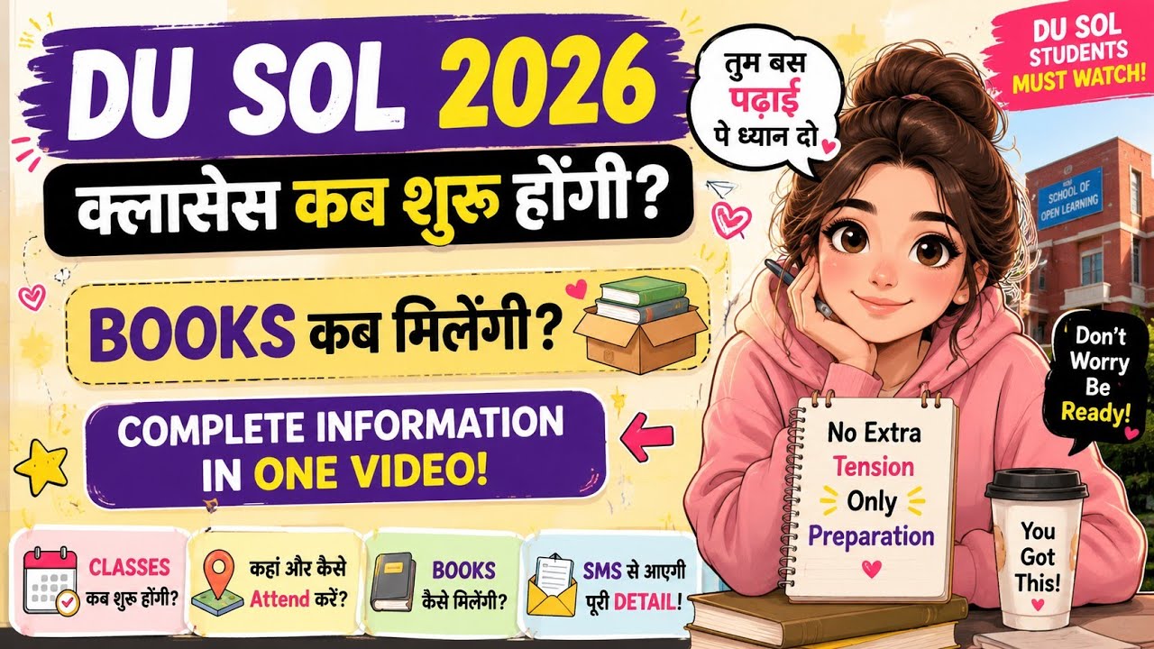 🚨DU SOL UG & PG Admission 2026: 1st Semester Books & Classes Update | 1st Year Full Details! 