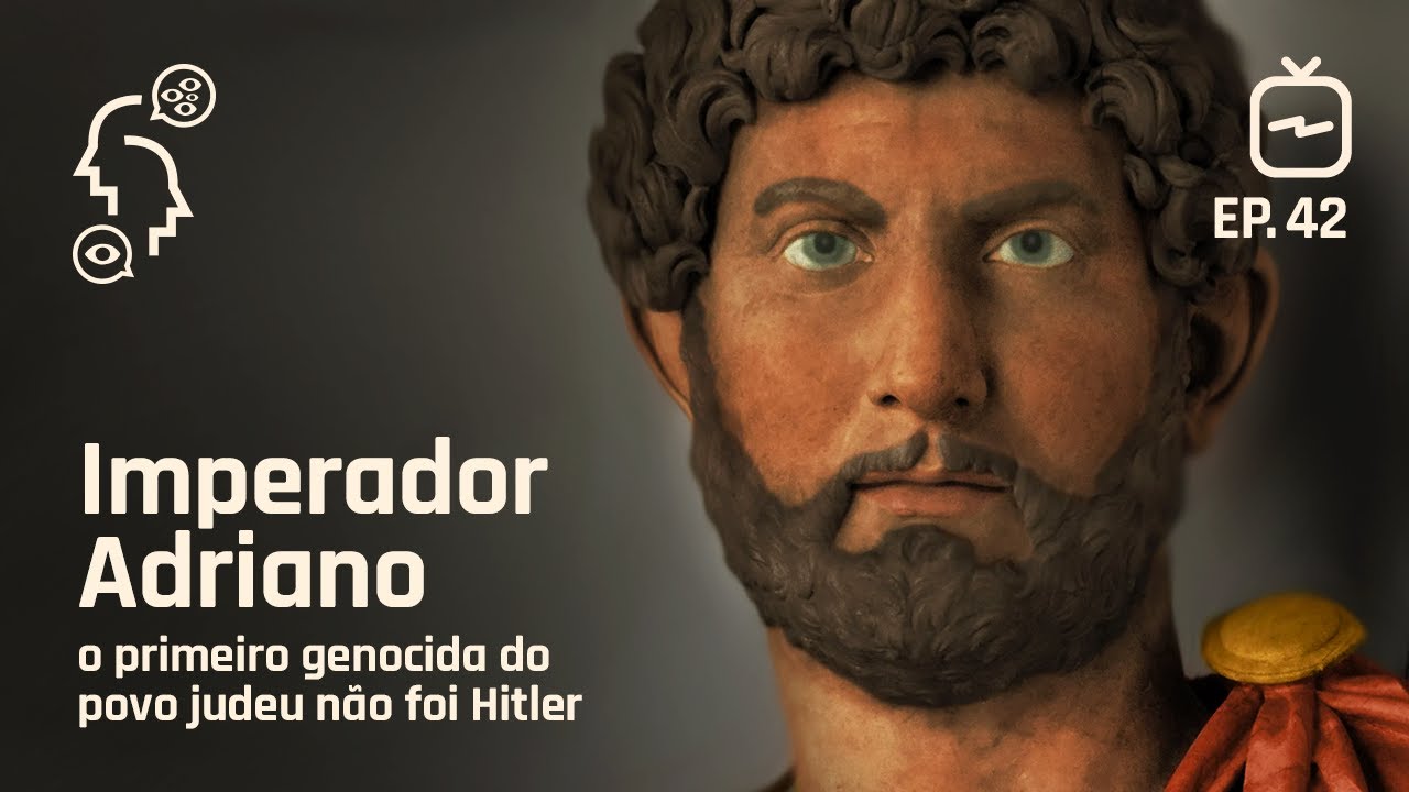Imperador Adriano: o primeiro genocida do povo judeu não foi Hitler