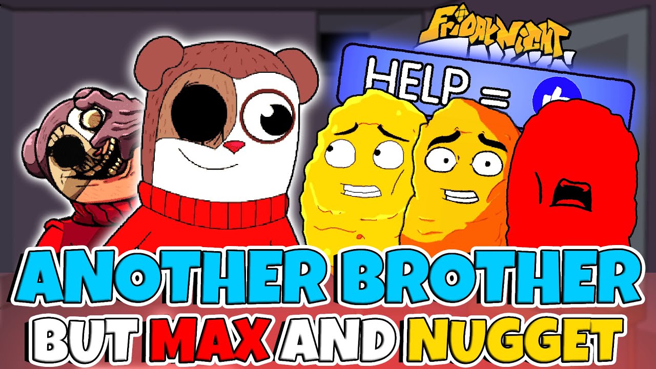 Friday Night Funkin' DINGALING ANOTHER BROTHER BUT MAX AND NUGGET ANOTHER MAX
