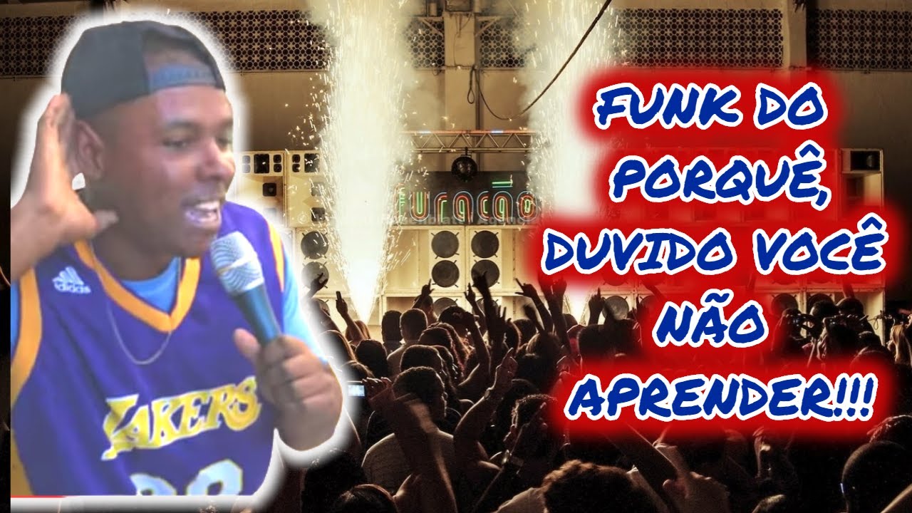Funk do porqu&ecirc; - | Prof. Brunno