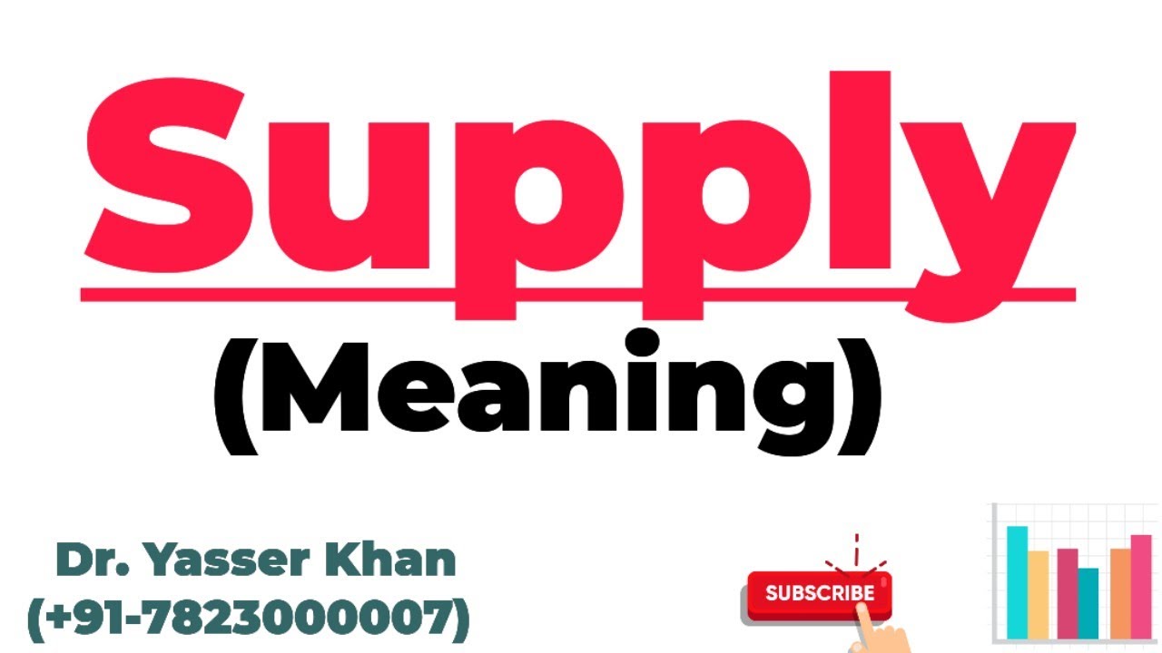 Supply | Meaning Of Supply | Definition Of Supply | Theory Of Supply | Supply In Economics